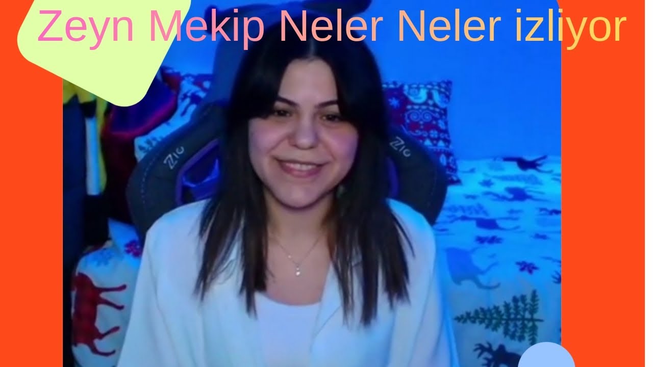 @Zeyn 35.Bölüm izliyor