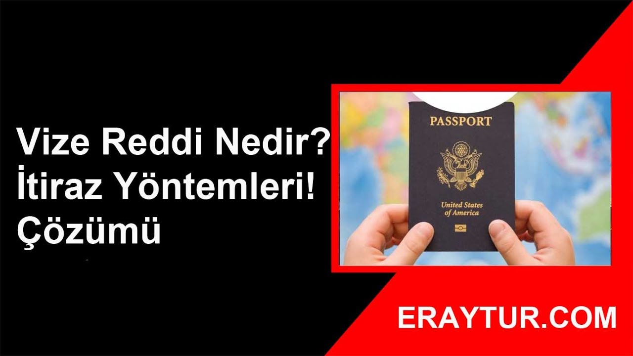 Vize Reddi Aldım. Ne Yapabilirim? - Çözümler- Eraytur Vize Ofisi