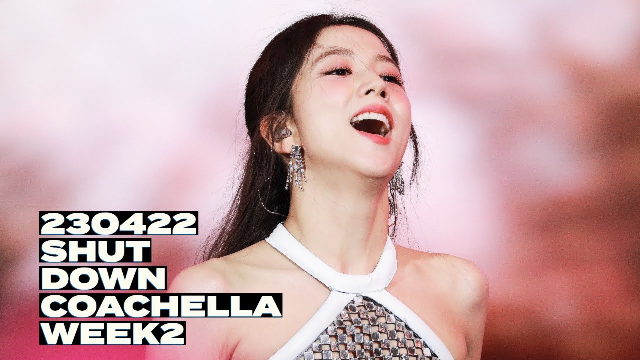 230422 지수 JISOO 블랙핑크 BLACKPINK 'Shut Down' 직캠 @Coachella Festival 코첼라 페스티벌 (4K) FANCAM