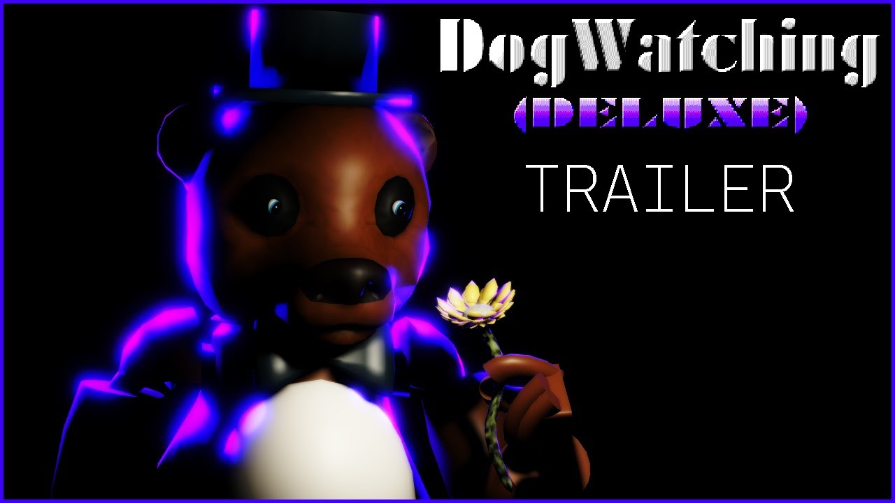 Dogwatching Deluxe TRAILER