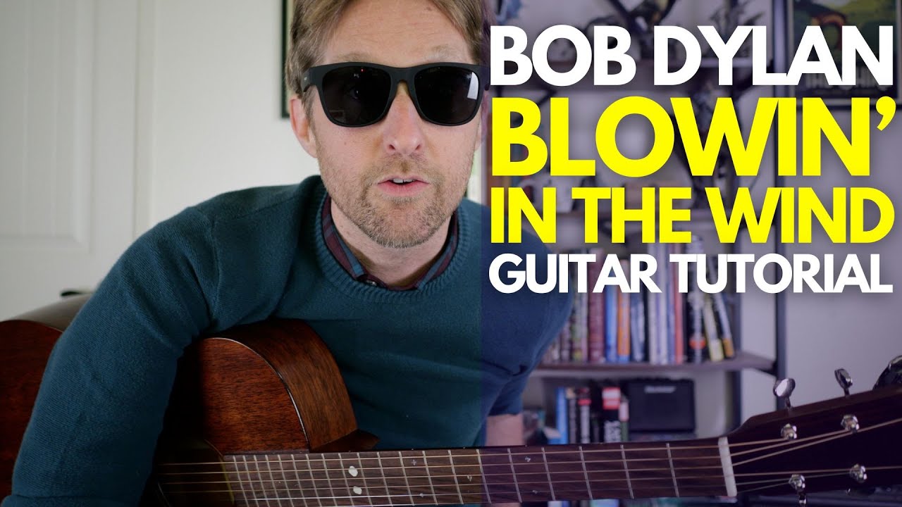 Blowin' In the Wind by Bob Dylan Guitar Tutorial - Guitar Lessons with Stuart!