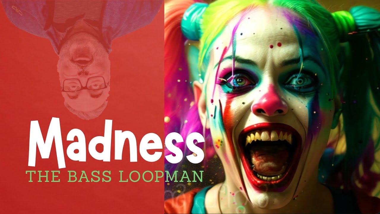 Madness