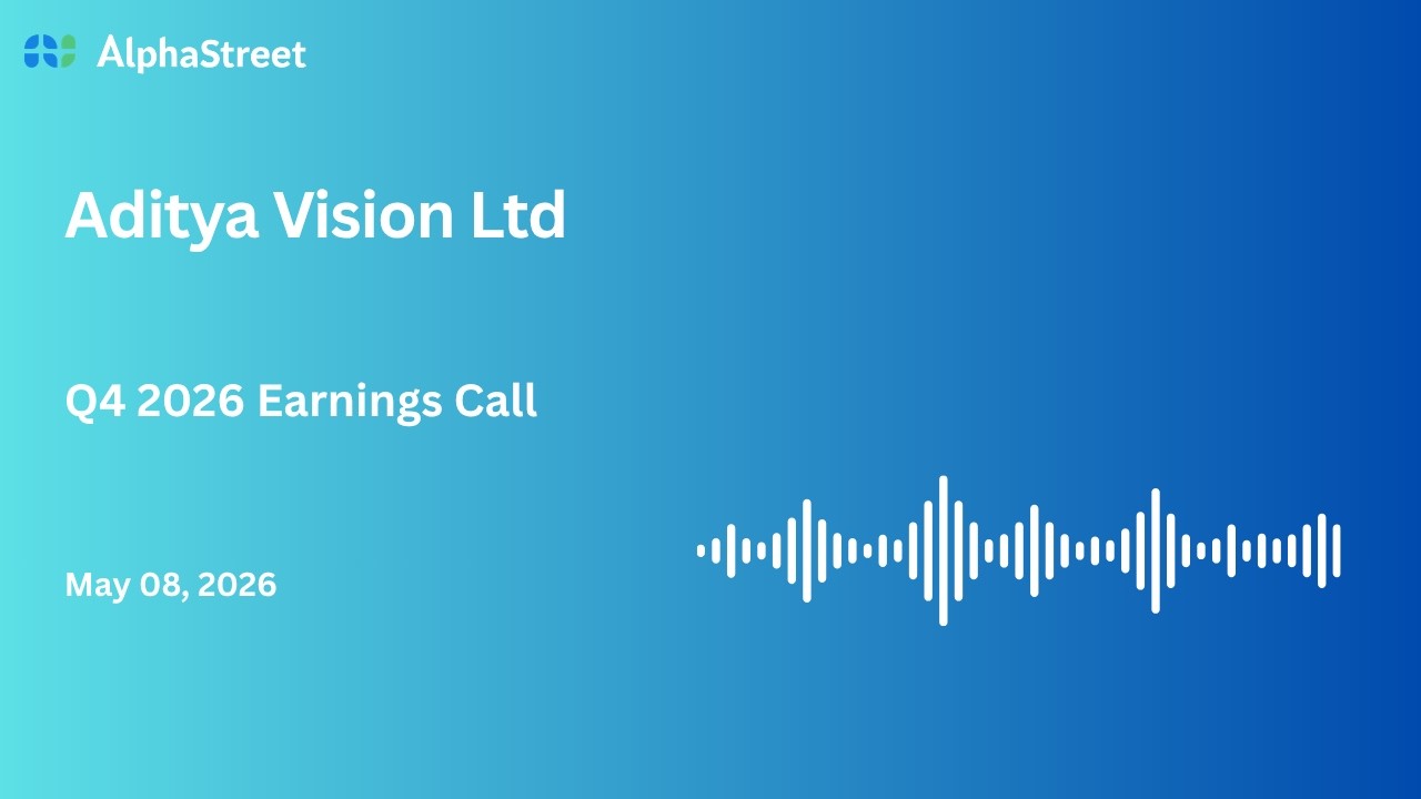 Конференц-звонок по итогам 4 квартала 2025-2026 финансового года компании Aditya Vision Ltd.