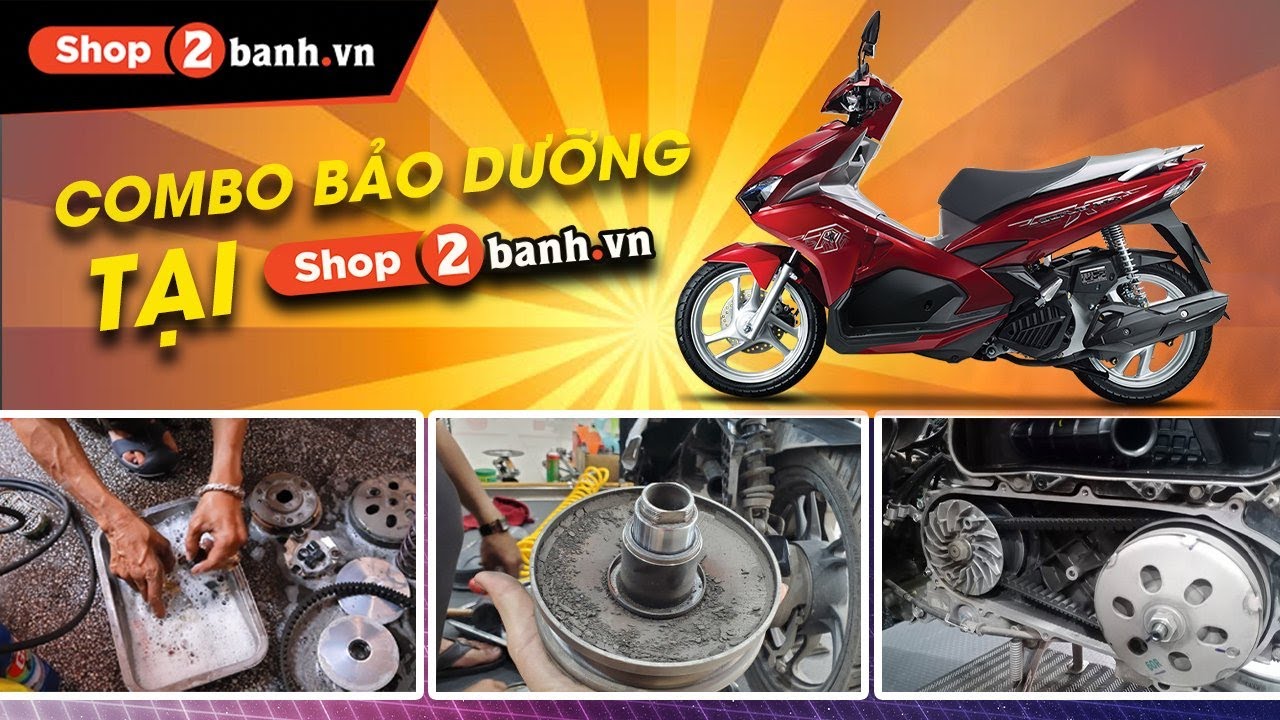 Combo bảo dưỡng 10 bước cho xe Air Blade tại Shop2banh
