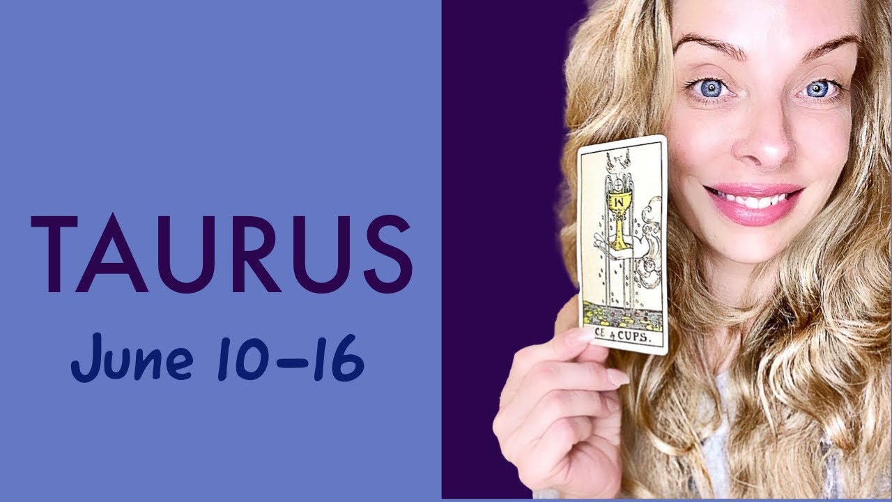 TAURUS:  There's an Offer Coming Your Way, and it's Big!  June 10-16