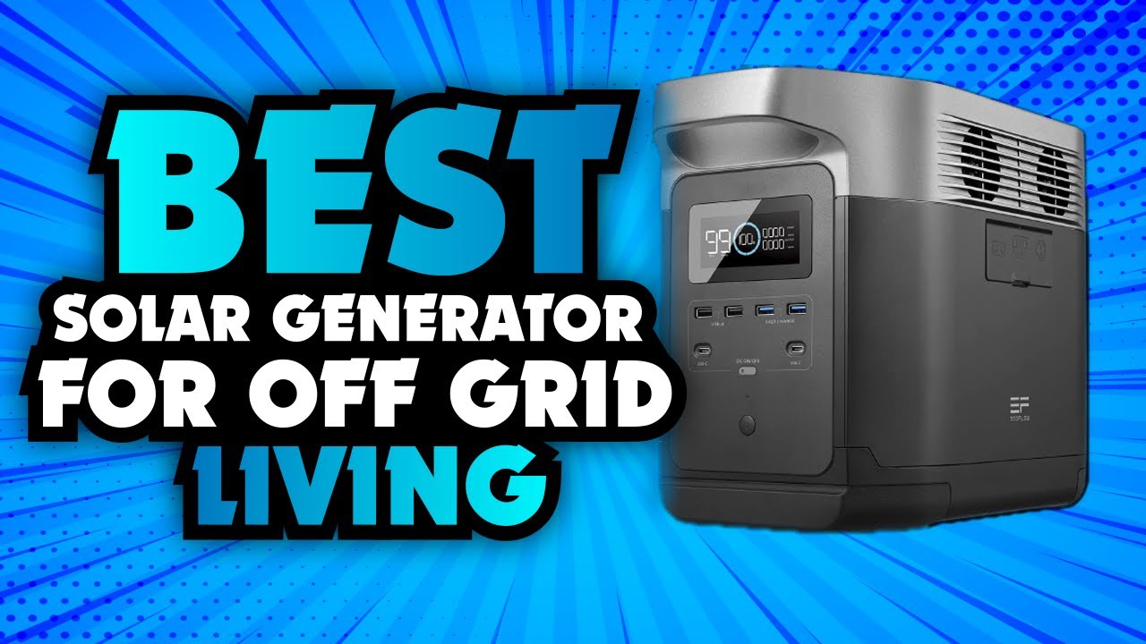👉 Best Solar Generator For Off Grid Living | Expert Buying Guide | Review Lab