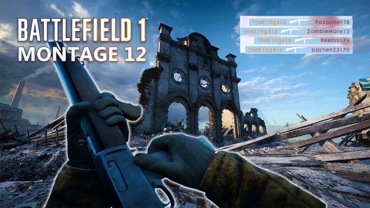 Battlefield 1: Montage 12 (Epic BF1 Clips)