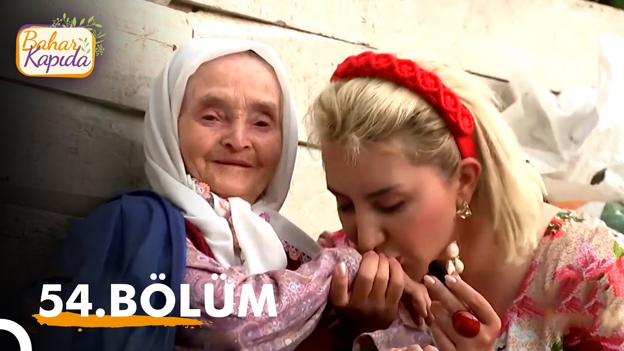 Bahar Kapıda 54. Bölüm | Kütahya-Simav