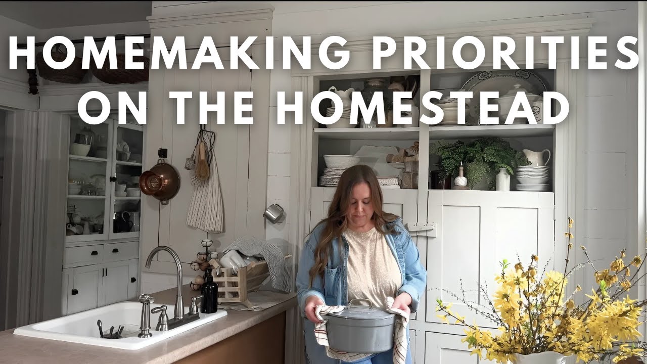 Spring on the Homestead | New Rhythms for a New Season | Meal Prep and From Scratch Sourdough Bread