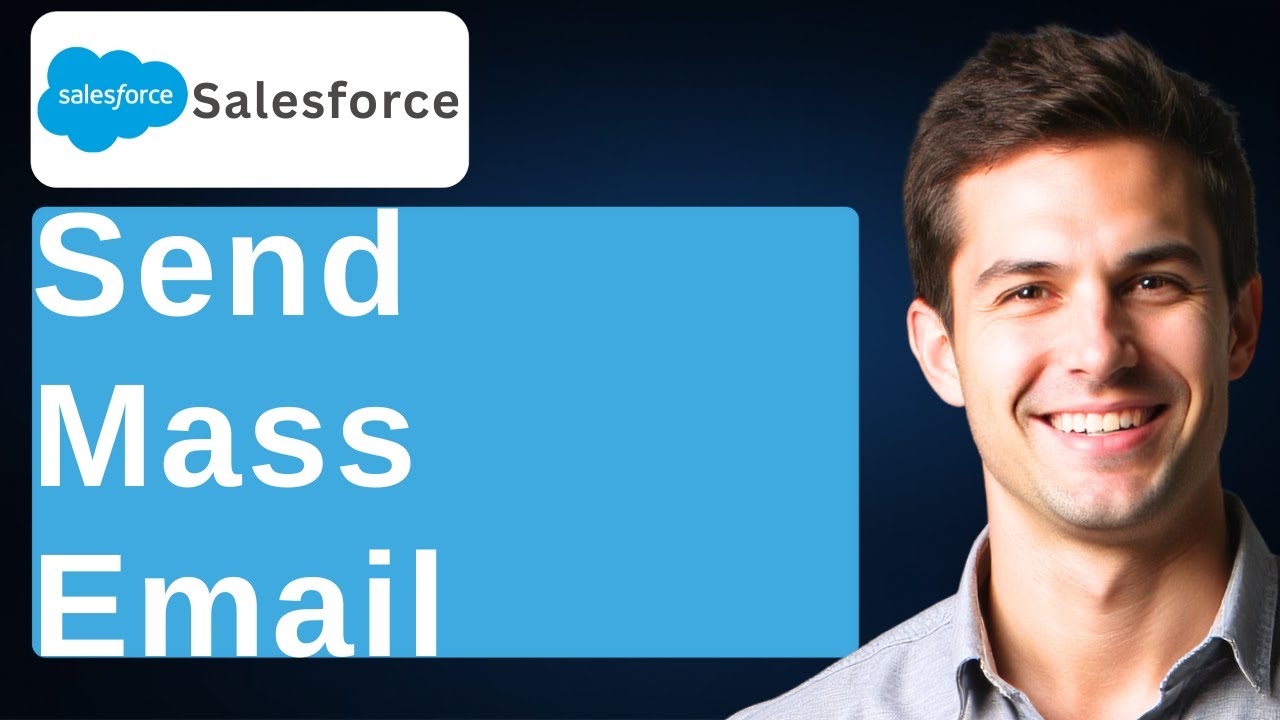 How To Send Mass Email On Salesforce [2026 Guide]