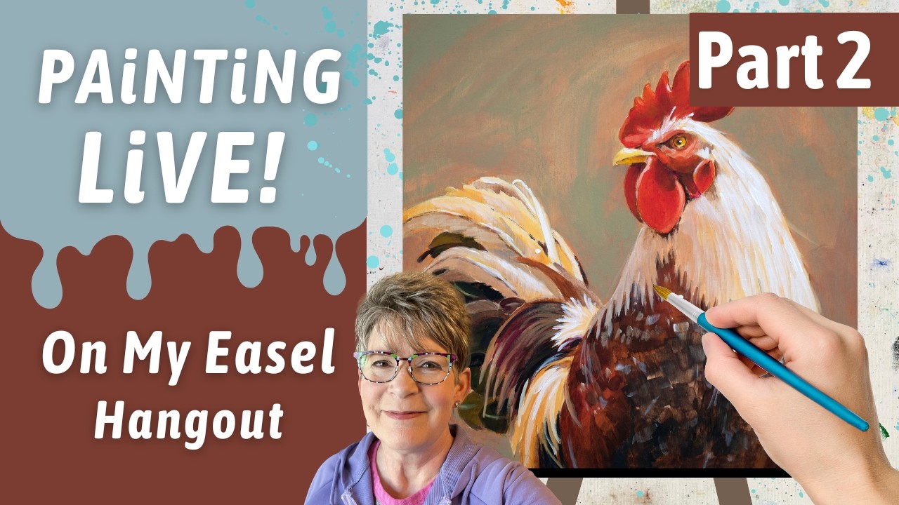 Rooster acrylic painting, Simplifying feathers, Primary colors, in studio w/ Annie Troe Part 2
