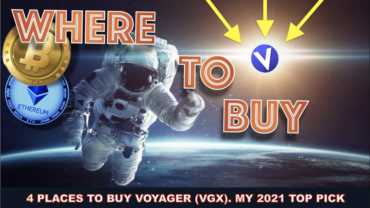 4 PLACES TO BUY VOYAGER (VGX) CRYPTO IF YOU LIVE OUTSIDE THE UNITED STATES (OR EVEN NEW YORK).
