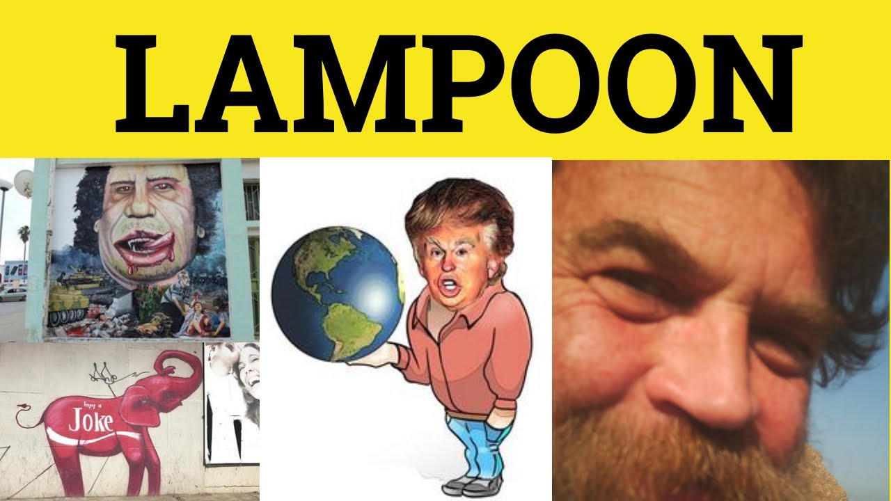 🔵 Lampoon - Lampoon Meaning - Lampoon Examples - Lampoon Defined - GRE 3500 Vocabulary - Lampoon