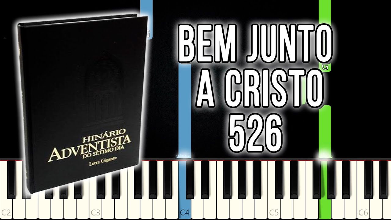 Bem Junto a Cristo - Hinário Adventista 392 | Piano e Teclado Tutorial