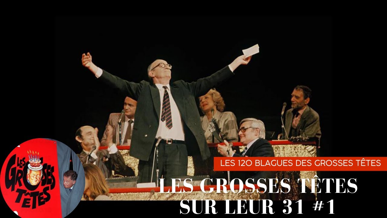 Les Grosses Têtes sur leur 31 ! #1 - Les 120 blagues des Grosses Têtes