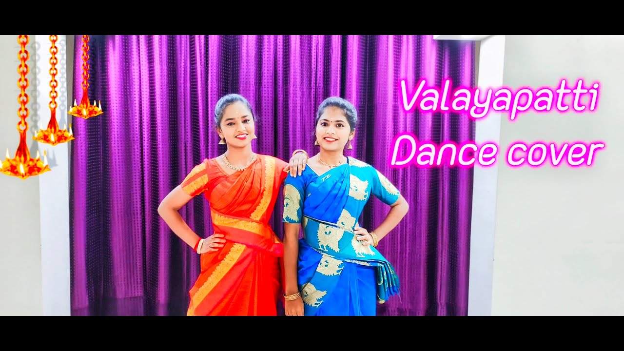 Valayapatti Dance Cover | Swetha | Harshitha | Triyambaka