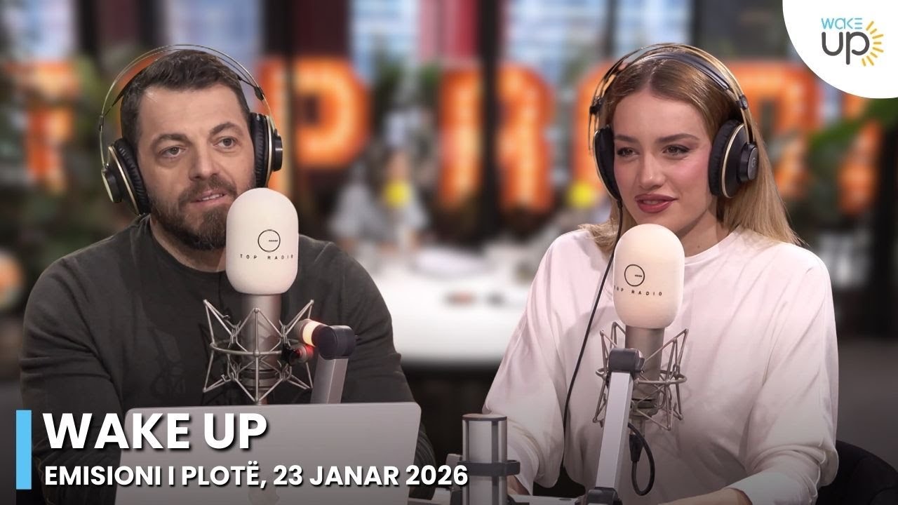 Wake Up - Emisioni i Plotë, 23 Janar 2026