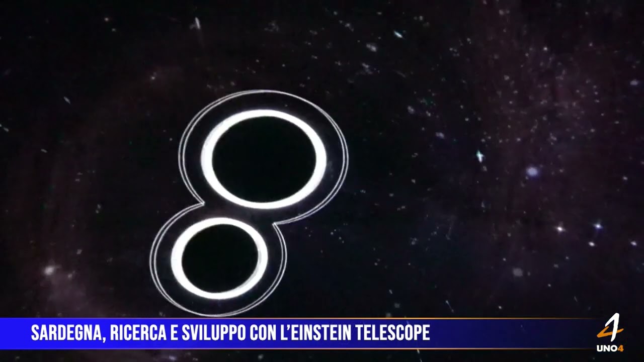 Sardegna, ricerca e sviluppo con l’Einstein telescope