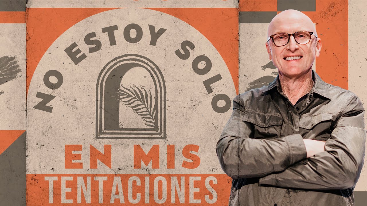 No estoy solo en mis tentaciones - Andrés Corson | Prédicas Cristianas 2023