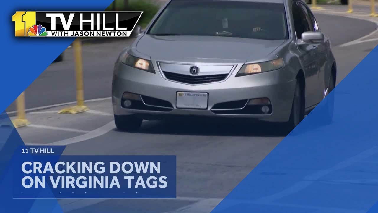 11 TV Hill: Cracking down on Virginia license plates in Maryland