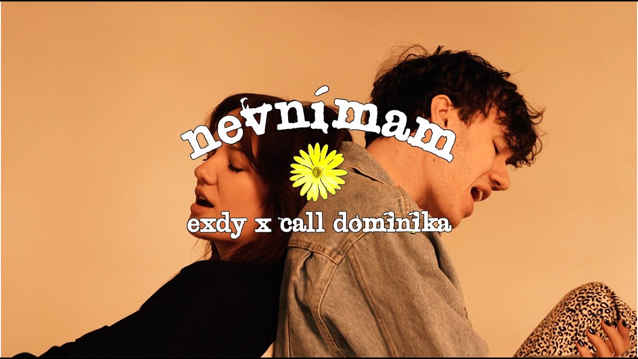 Exdy x Call Dominika - NEVN&Iacute;MAM