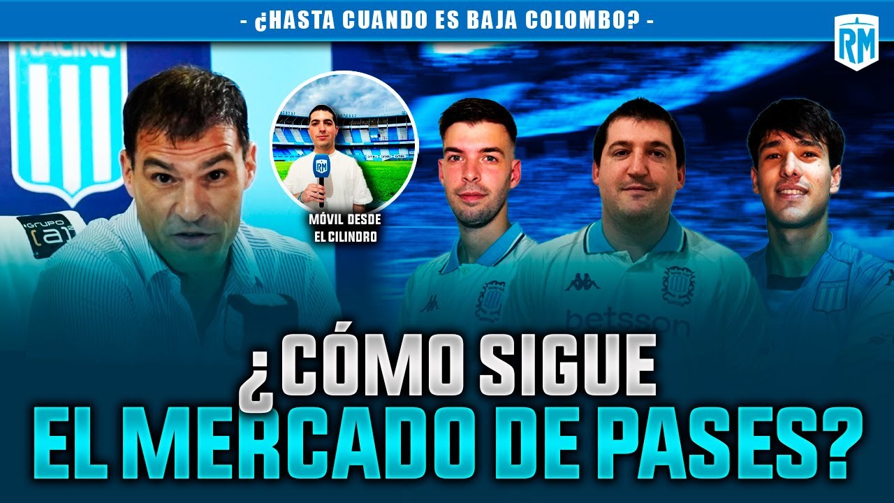 🤔 &iquest;C&Oacute;MO SIGUE EL MERCADO DE RACING? + 🔥 COLOMBO, EL PRIMER LESIONADO EN 2026