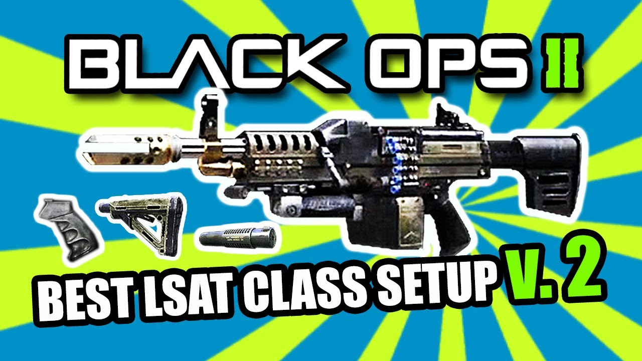 Black Ops 2: BEST LIGHT MACHINE GUN LMG CLASS | LSAT (v.2) (BO2 Multiplayer Gameplay)