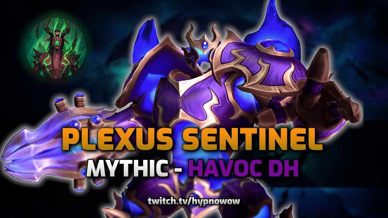 Plexus Sentinel Mythic - Havoc DH PoV | Work in Progress vs Manafore Omega 1/8M
