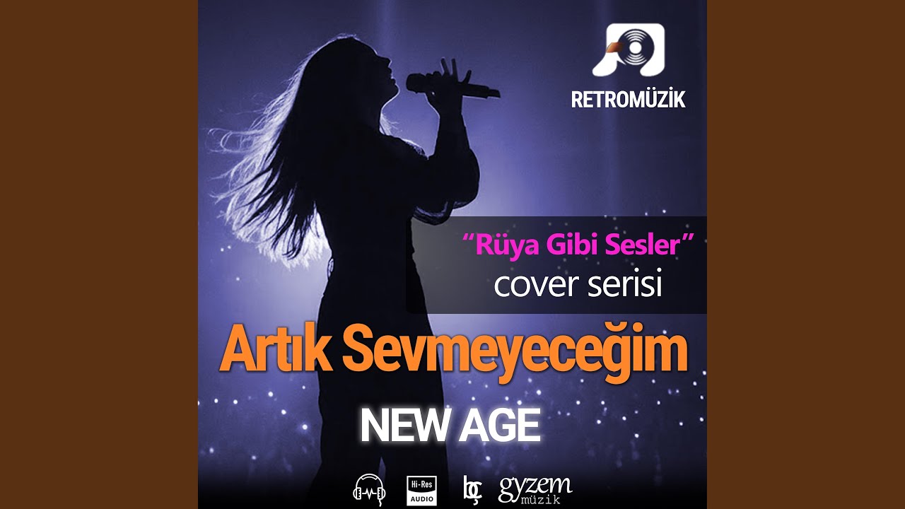 Artık Sevmeyeceğim New Age