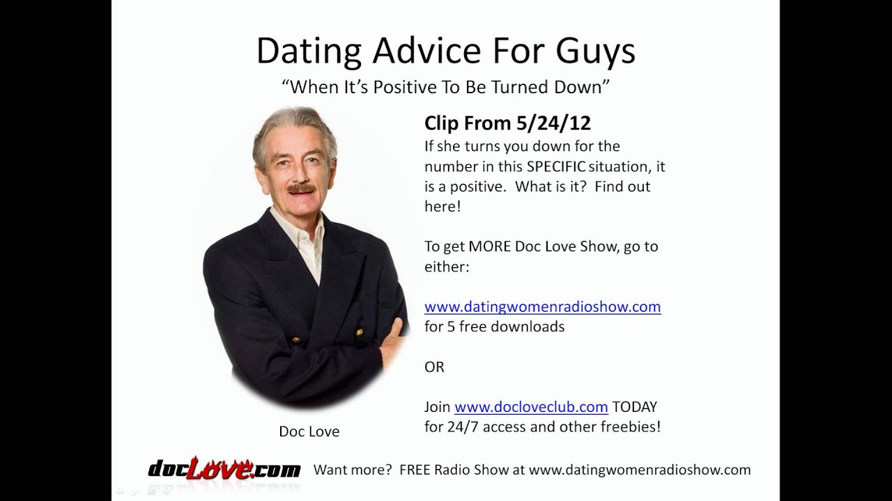 Dating Advice For Guys: When It's Positive To Be Turned Down