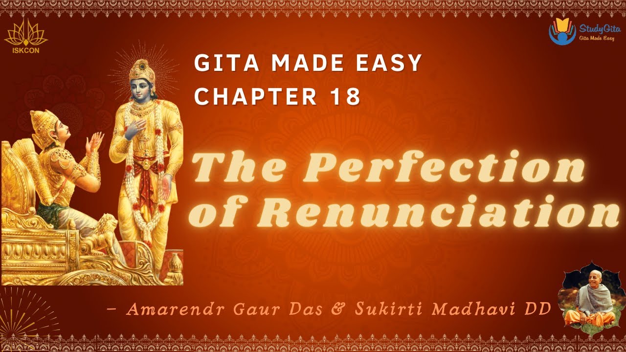 Bhagavad Gita | The Perfection of Renunciation | Chapter-18