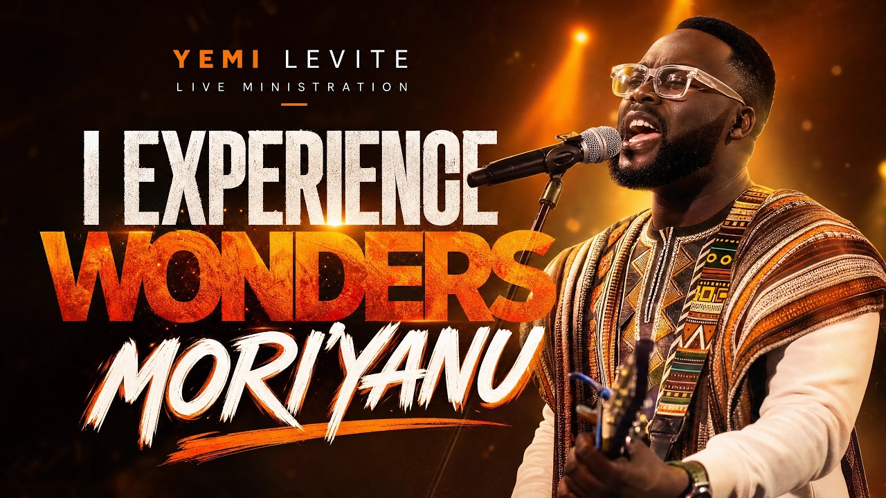 MORI'YANU (LIVE Ministration) -  Yemi Levite feat.  King Yonder
