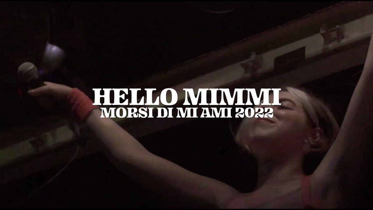 Morsi di MI AMI 2022  | HELLO MIMMI