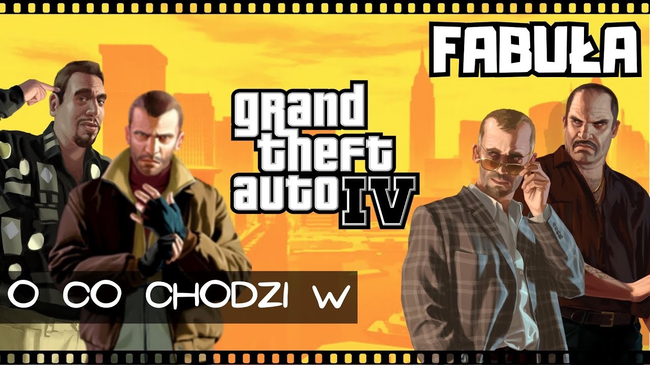 O co chodzi w Grand Theft Auto IV | Streszczenie / Om&oacute;wienie fabuły