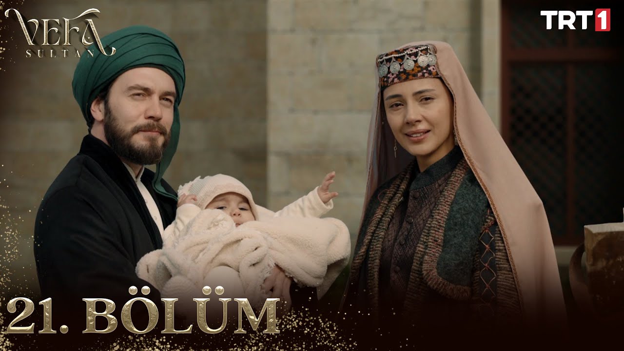 Vefa Sultan 21. Bölüm 