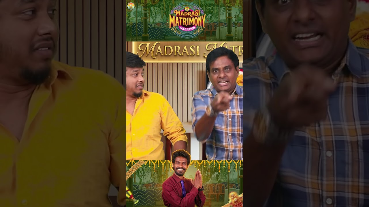 Madrasi Matrimony Galatta | Part - 8 | Galatta Guru | Madrasi