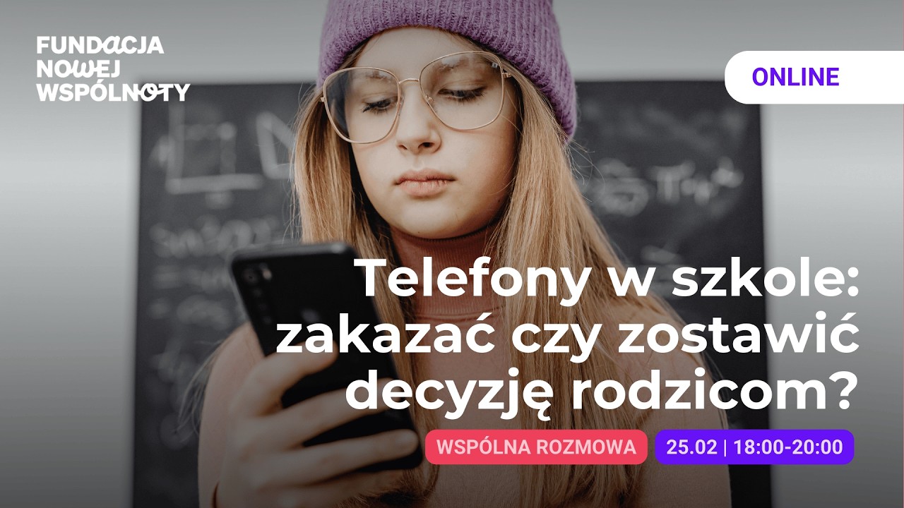 Telefony w szkole: zakazać czy zostawić decyzję rodzicom?  - Wspólna Rozmowa