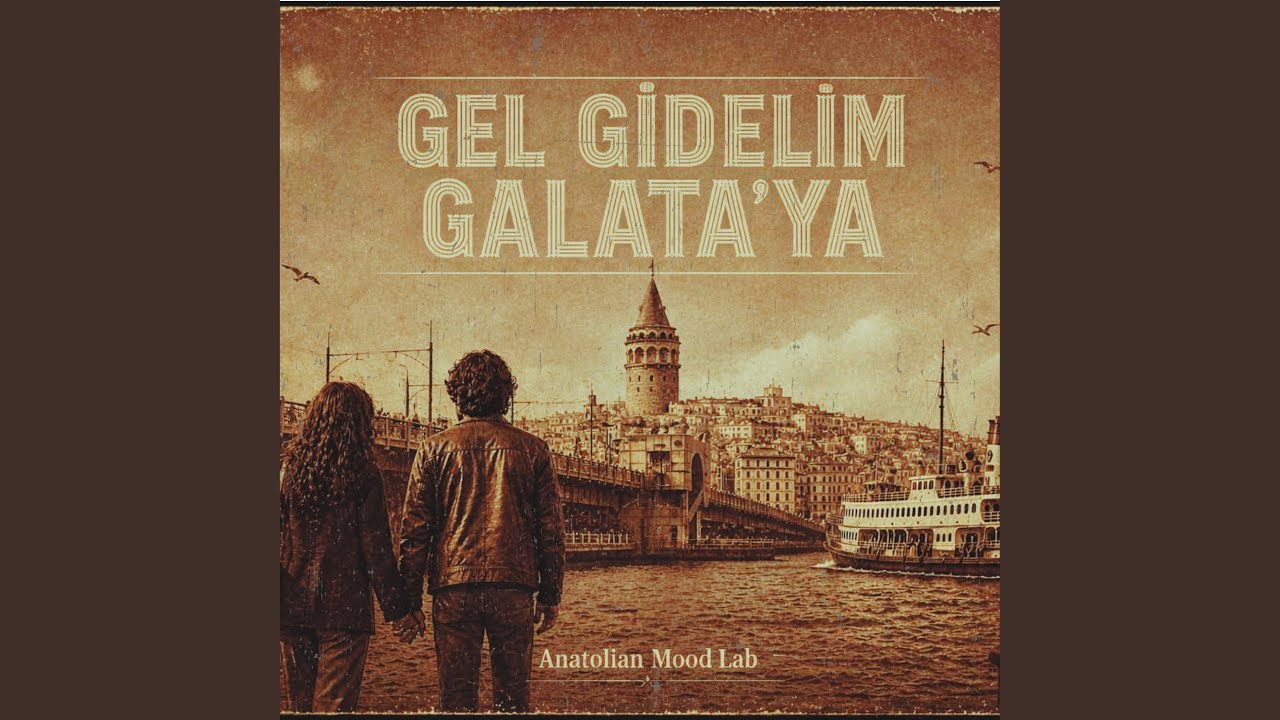 Gel Gidelim Galataya