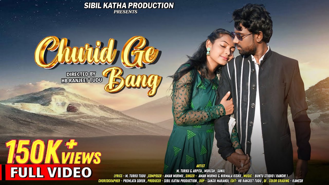 CHURIT GE BANG ( FULL VIDEO ) M.TURKU & ARPITA |AMAN & NIRMALA | NEW SATHALI VIDEO 2025 BUNTY STUDIO