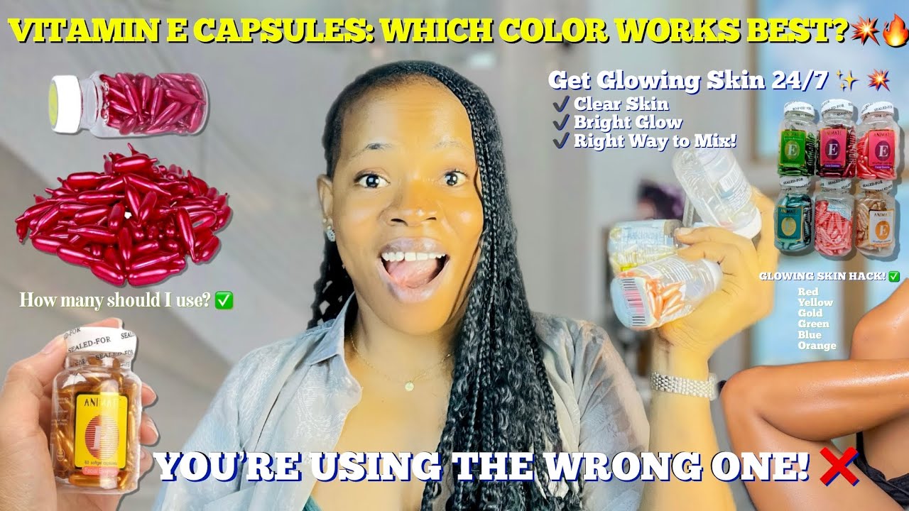 How To Use Vitamin E Capsules for Glowing Skin: Colors, Dosage & Mixing Secrets for Fast Results ✨