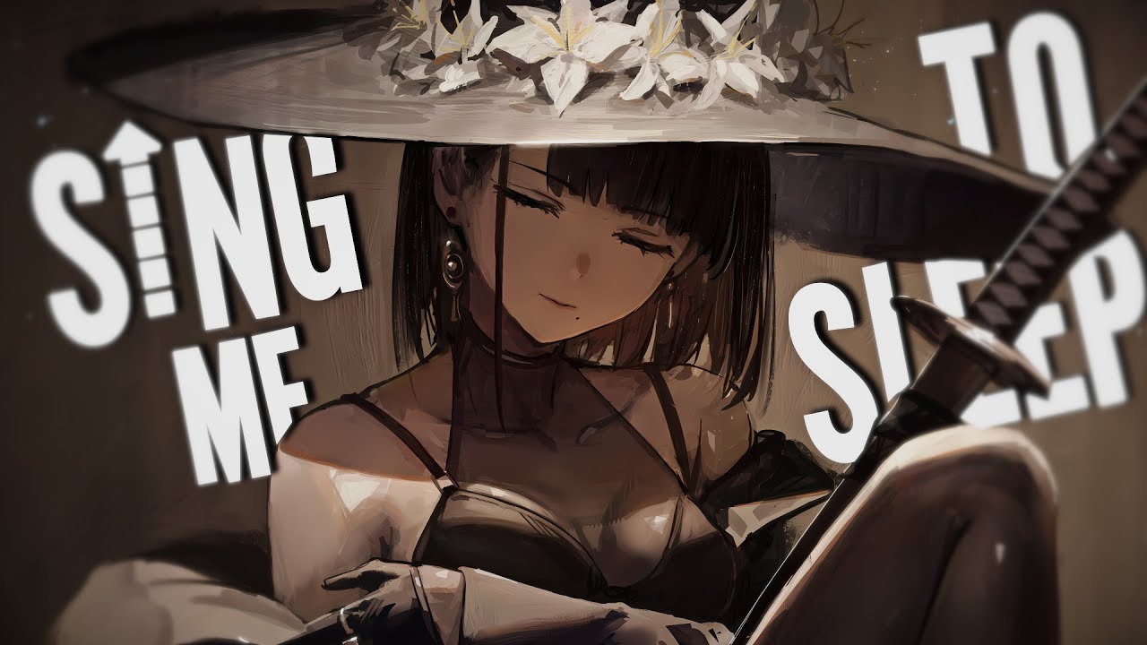 Nightcore - Sing Me To Sleep