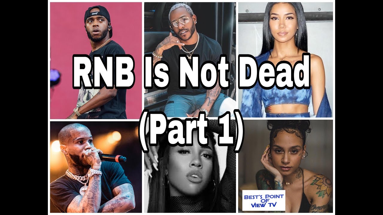 RnB IS NOT DEAD (Part 1) (Check Out Some Artist That Are Still Keeping R&B Music Alive)