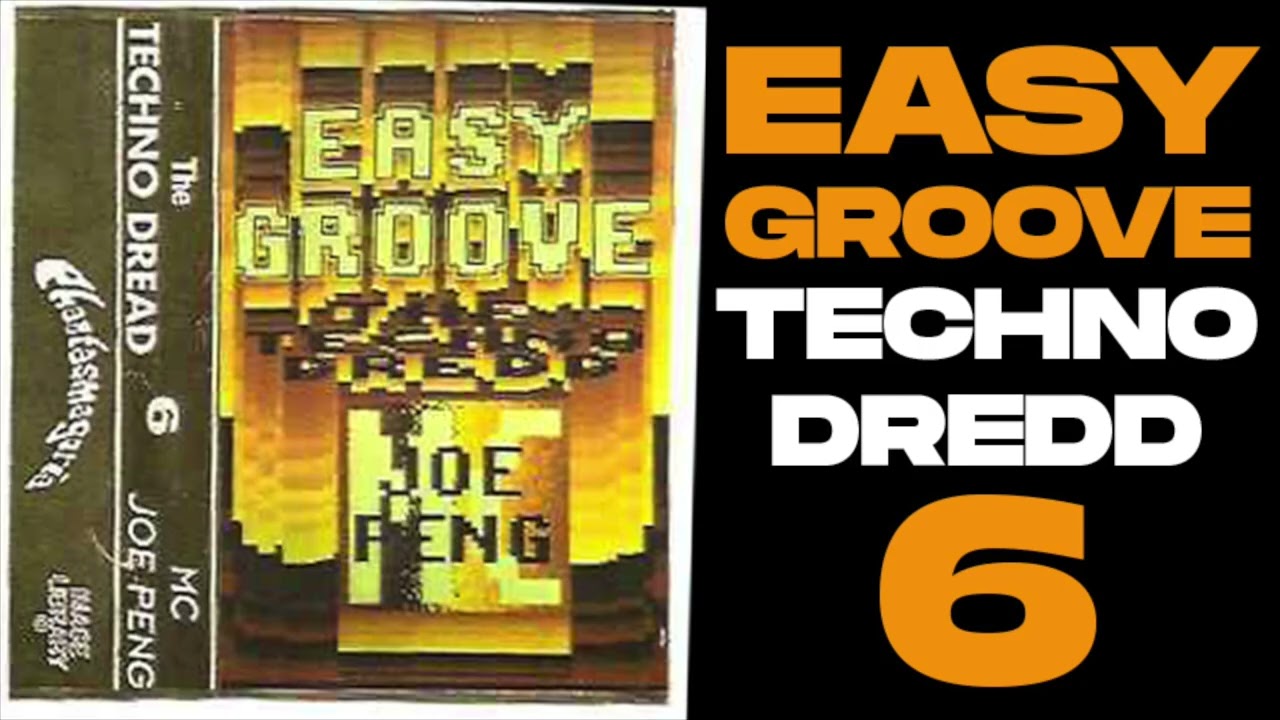 Easygroove ‎– Technodredd 6 feat MC Joe Peng