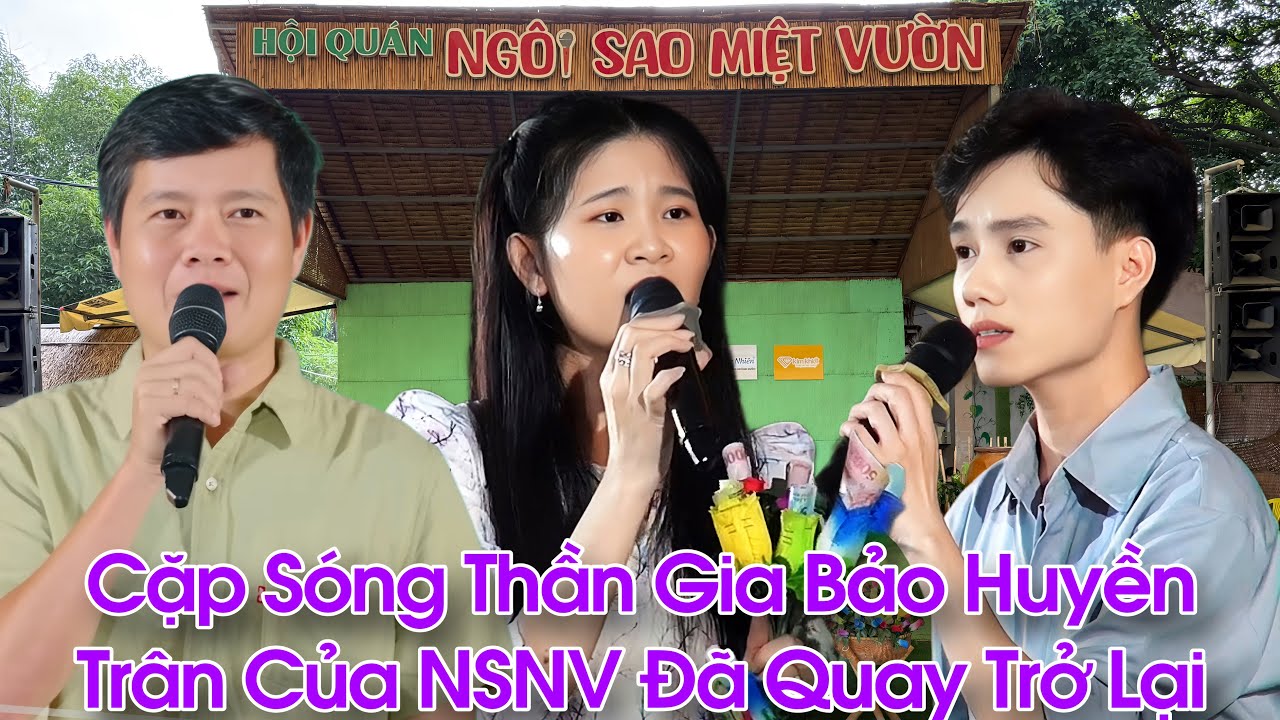 Cặp Sóng Thần Của Ngôi Sao Miệt Vườn Gia Bảo Huyền Trân Đã Quay Trở Lại Hát Đêm Nhạc Chú Khương Dừa