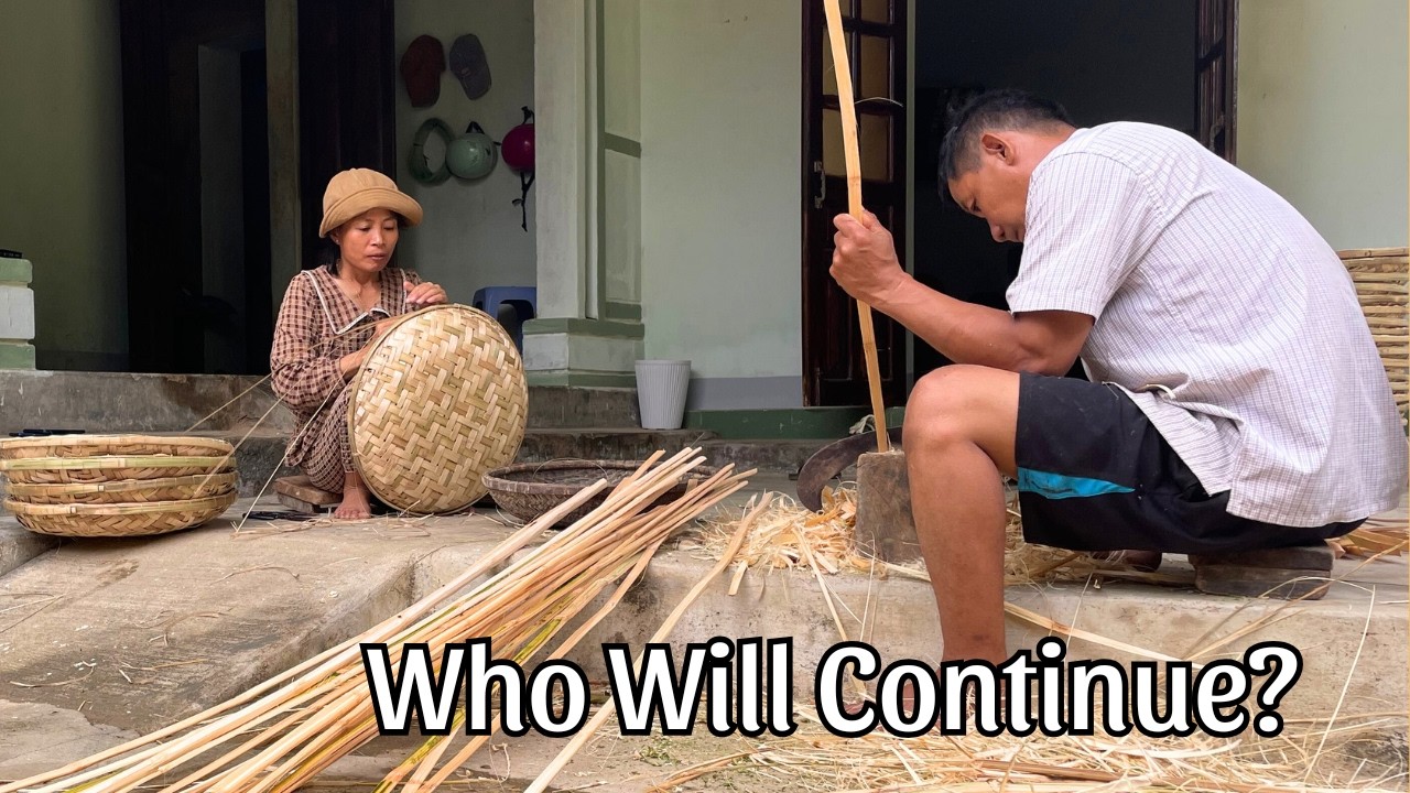 A Dying Art: Will this sound last forever? | Bamboo Baskets |  Vietnam Village Life (ASMR)