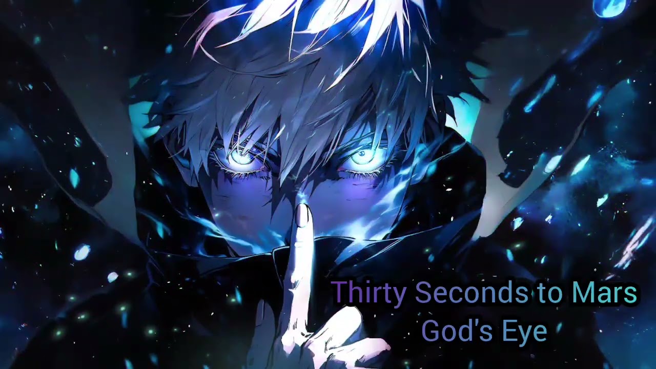 Nightcore - God's Eye by Thirty Seconds to Mars