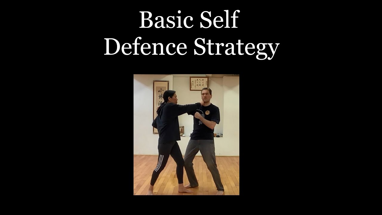 A few words on the overall strategy of self defence.