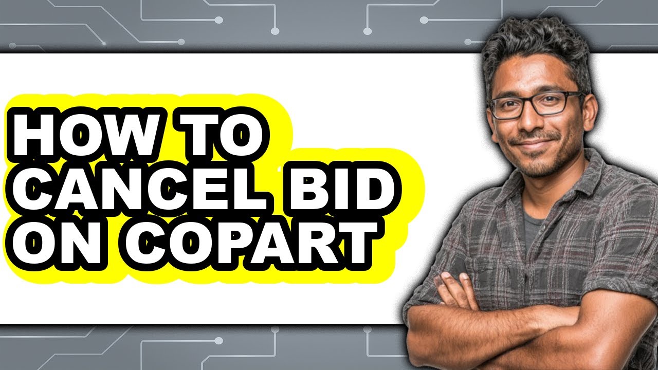 How to Cancel Bid on Copart (only Way)
