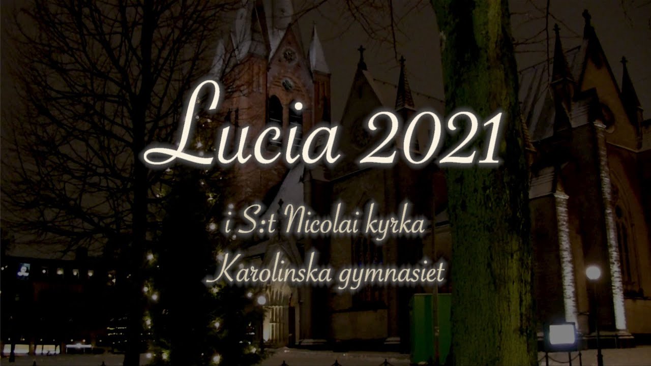 Lucia 2021 - Karolinska gymnasiet