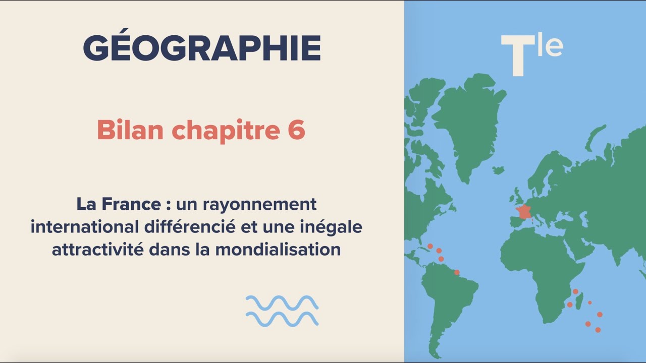 La France : un rayonnement diff&eacute;renci&eacute; et une in&eacute;gale attractivit&eacute; dans le monde (G&eacute;ographie Tle)